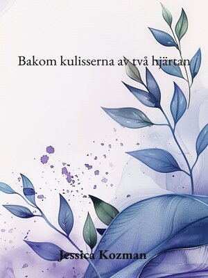 cover image of Bakom kulisserna av två hjärtan